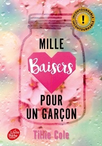 Tillie Cole - Mille baisers pour un garçon.