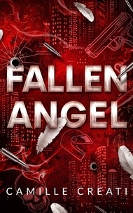 Camille Creati - Fallen Angel.