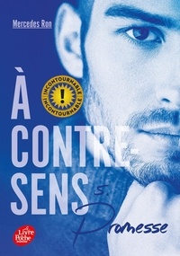 Mercedes Ron - A contre-sens Tome 5 : Promesse.