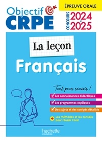 Kathy Similowski et Laurence Breton - Objectif CRPE 2025 - Français - La leçon - épreuve orale d'admission.