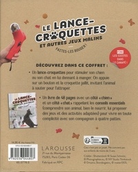 Le lance-croquettes et autres jeux malins. Faites-les bouger ! Coffret avec un lance-croquettes et un livre de 48 pages