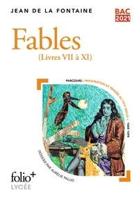 Jean de La Fontaine - Fables - Livres VII à XI.