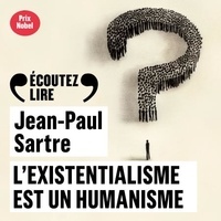 Jean-Paul Sartre - L'existentialisme est un humanisme.