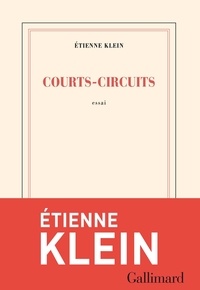 Etienne Klein - Courts-circuits.