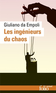 Giuliano da Empoli - Les ingénieurs du chaos.