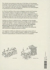 Le tour des matériaux d'une maison écologique. Anatomies d'architecture