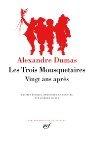 Alexandre Dumas - Les Trois Mousquetaires - Vingt ans après.