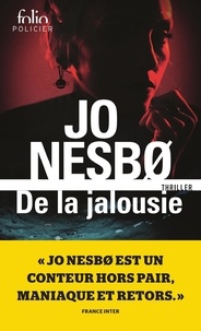 Jo Nesbo - De la jalousie.