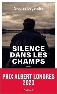 Nicolas Legendre - Silence dans les champs.