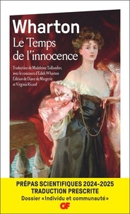 Edith Wharton - Le Temps de l'innocence - Prépas scientifiques, dossier "Individu et communauté".