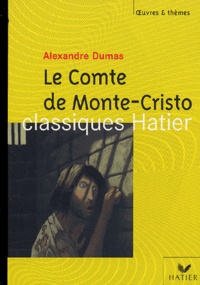 Alexandre Dumas - Le Comte de Monte-Cristo.