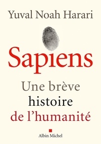 Yuval Noah Harari - Sapiens - Une brève histoire de l'humanité.