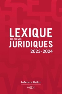 Serge Guinchard et Thierry Debard - Lexique des termes juridiques.