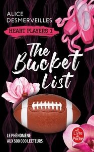 Alice Desmerveilles - Heart Players Tome 1 : The Bucket List.