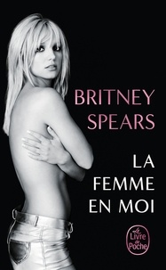 Britney Spears - La femme en moi.