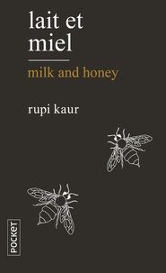 Rupi Kaur - Lait et miel.