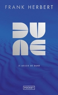 Frank Herbert - Le cycle de Dune Tome 2 : Le messie de Dune.