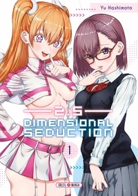 Yuu Hashimoto - 2.5 Dimensional Seduction Tome 1 : .