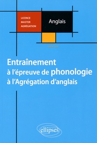 Gaëlle Ferré - Entraînement à l'épreuve de phonologie à l'Agrégation d'anglais.