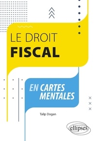 Talip Dogan - Le droit fiscal en cartes mentales.