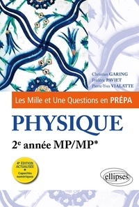 Christian Garing et Frédéric Paviet - Physique 2e année MP/MP*.