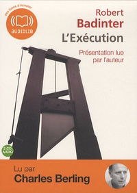 Robert Badinter - L'exécution. 2 CD audio