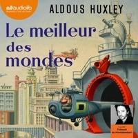 Aldous Huxley - Le meilleur des mondes.