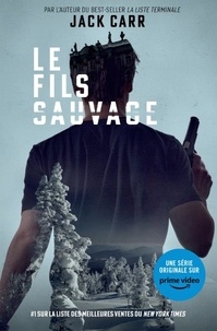 Jack Carr - Le fils sauvage.