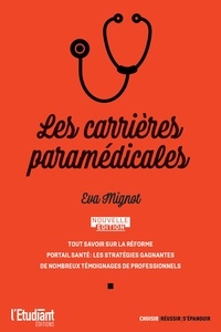 Eva Mignot - Les carrières paramédicales.