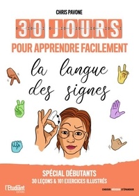 Chris Pavone - 30 jours pour apprendre facilement la langue des signes.