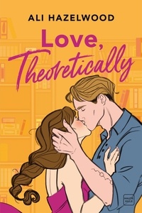 Ali Hazelwood - Love, Theoretically.