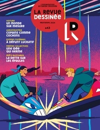 Amélie Mougey et Baptiste Bouthier - La revue dessinée N° 43, printemps 2024 : .