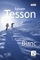 Sylvain Tesson - Blanc.