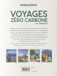 Voyages zéro carbone (ou presque). 80 itinéraires clés en mains, sans avion ni voiture, en Europe et au-delà 2e édition