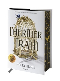 Holly Black - L'héritier trahi.