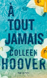 Colleen Hoover - A tout jamais.