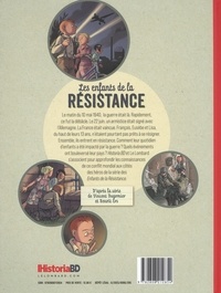 Historia BD N° 6 Les enfants de la Résistance. Leur quotidien, leurs combats et leurs témoignages 1940-1944