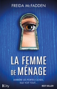 Freida McFadden - La femme de ménage.