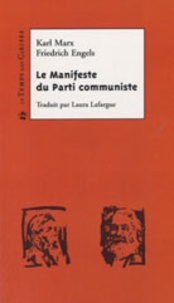 Karl Marx et Friedrich Engels - Le Manifeste du Parti communiste.