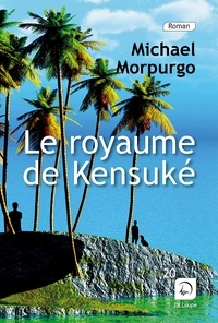 Michael Morpurgo - Le royaume de Kensuke.