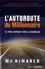 M-J DeMarco - L'autoroute du millionaire - La voie express vers la richesse.