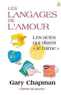 Gary D. Chapman - Les langages de l'amour.