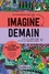  Ca commence par moi et Julien Vidal - Imagine demain - Avec le grand atelier des 2030 glorieuses + 36 cartes détachables et 1 dépliant illustré.