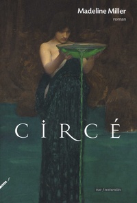 Madeline Miller - Circé.