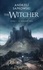 Andrzej Sapkowski - The Witcher Tome 1 : Le dernier voeu.