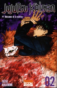 Gege Akutami - Jujutsu Kaisen Tome 2 : Naissance de la matrice.