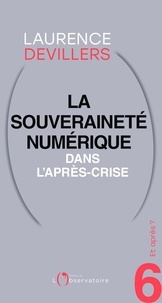 Laurence Devillers - Et après ? #6 La souveraineté numérique dans l'après-crise.