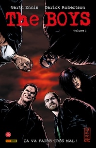 Garth Ennis - The Boys T01 - Ça va faire très mal !.