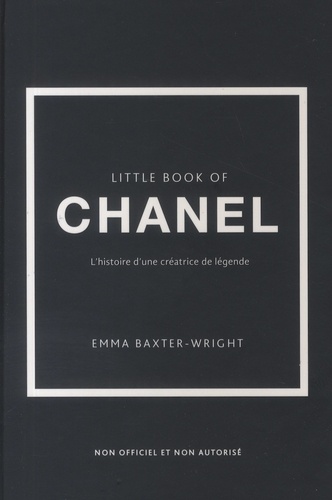 Little Book of Chanel. L'histoire d'une créatrice de légende