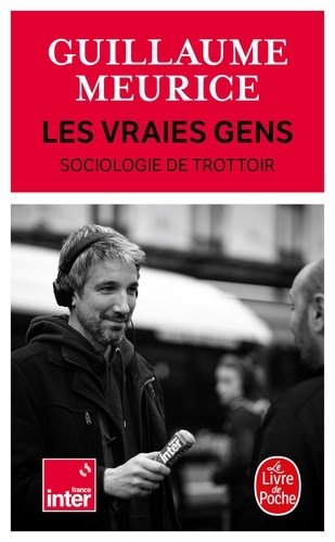 Les vraies gens. Sociologie du trottoir